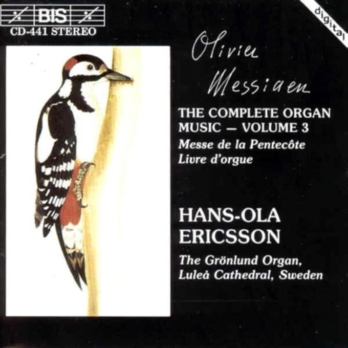 Hans-Ola Ericsson - Messiaen: The Complete Organ Music, Vol 3 (CD)