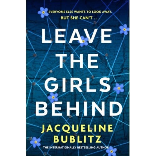 Leave The Girls Behind - Jacqueline Bublitz