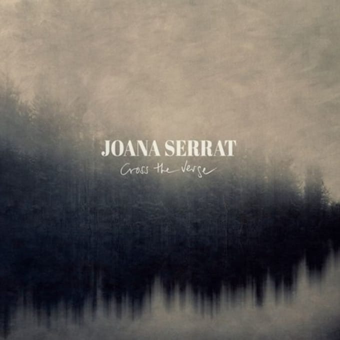 Cross The Verge - Joana Serrat