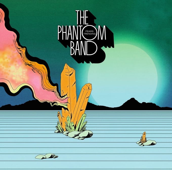Phantom Band - Fears Trending (LP) (Limited Edition)