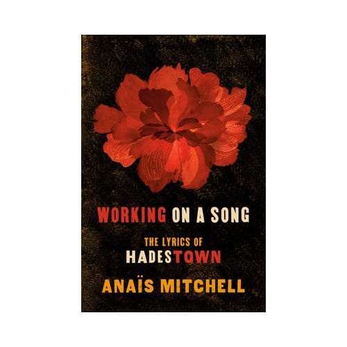 Working On A Song - Anais Mitchell