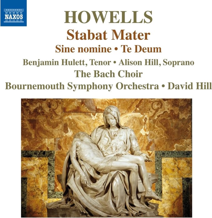 Bournemouth Symphony Orchestra, David Hill - Howells: Stabat Mater | Te Deum | Sine Nomine (CD)
