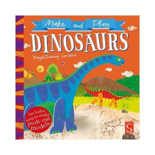 Make And Play Dinosaurs - Margot Channing