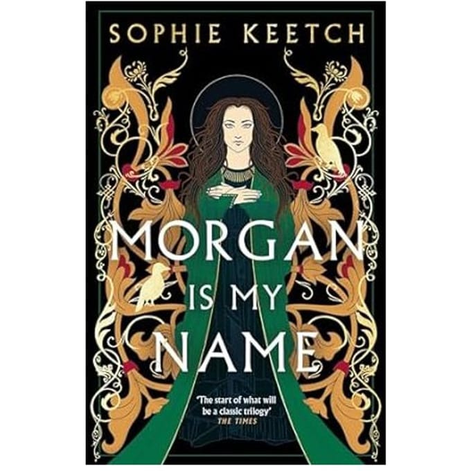 Morgan Is My Name - The Morgan Trilogy - Sophie Keetch