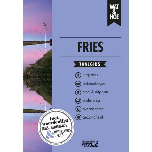 Fries - Wat & Hoe Taalgids - Wat & Hoe taalgids