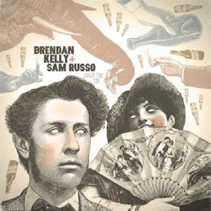 Brendan Kelly & Sam Russo - Split The Tip (7" Single)