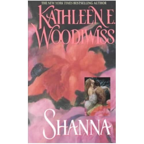 Shanna - Kathleen E. Woodiwiss