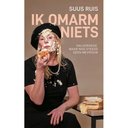 Ik Omarm Niets - Suus Ruis