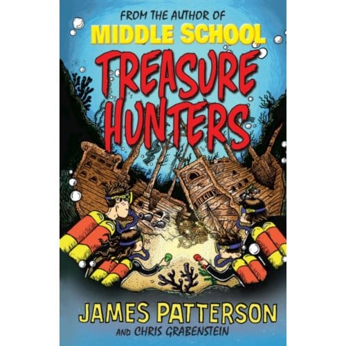 Treasure Hunters - Treasure Hunters - James Patterson