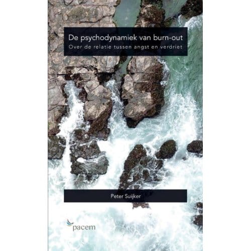 De Psychodynamiek Van Burn-Out - Peter Suijker