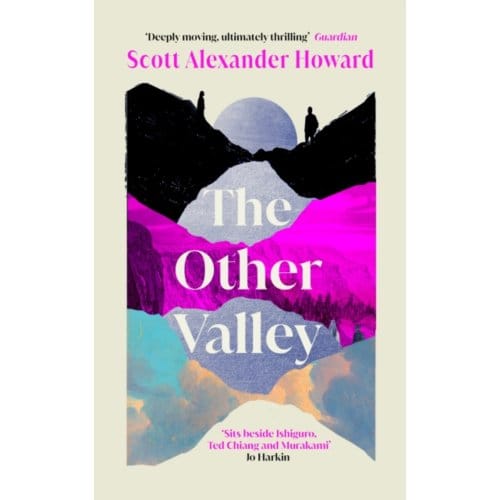The Other Valley - Scott Alexander Howard