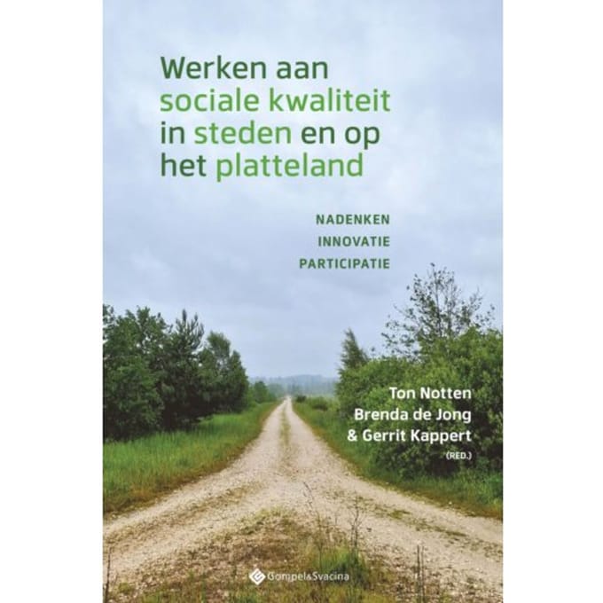 Werken Aan Sociale Kwaliteit In Steden En Op Het Platteland