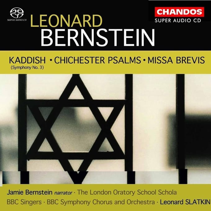 Jamie Bernstein, BBC Symphony Orchestra, Leonard Slatkin - Bernstein: Kaddish/Chichester Psalms/Missa Brevis (SACD)