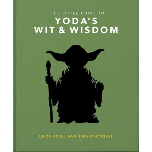 The Little Guide To Yoda's Wit And Wisdom - OH