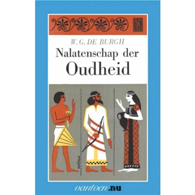 Nalatenschap Der Oudheid / I - Vantoen.Nu - W.G. de Burgh