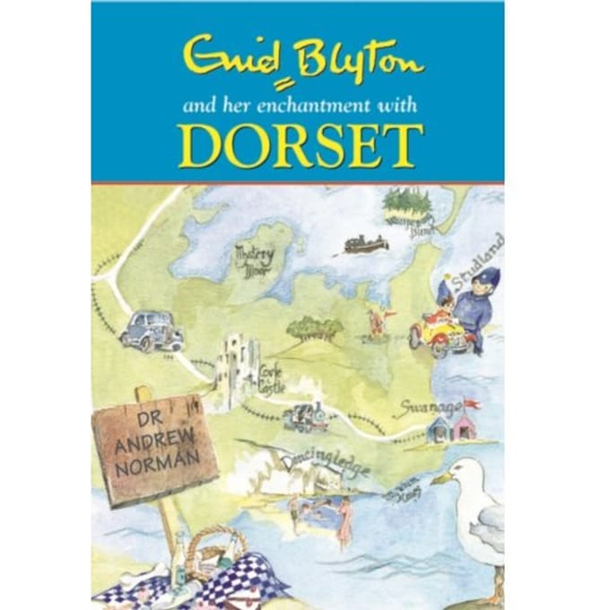 Enid Blyton And Her Enchantment With Dorset - Andrew Norman