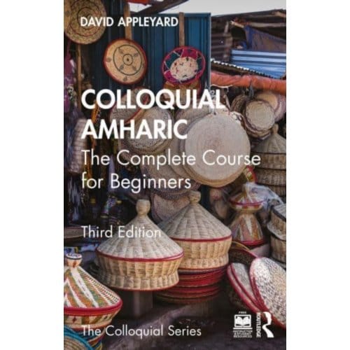 Colloquial Amharic - Colloquial Series - David Appleyard