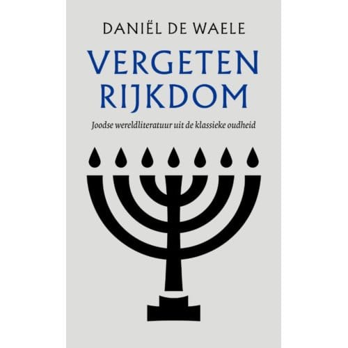 Vergeten Rijkdom - Daniël de Waele