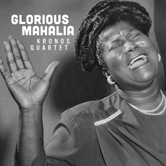 Kronos Quartet - Glorious Mahalia (LP)