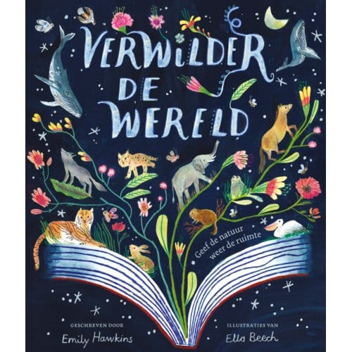 Verwilder De Wereld - Emily Hawkins