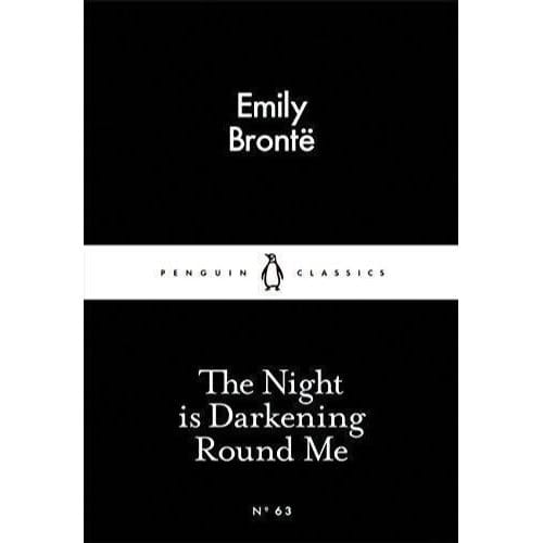 The Night Is Darkening Round Me - Emily Bronte