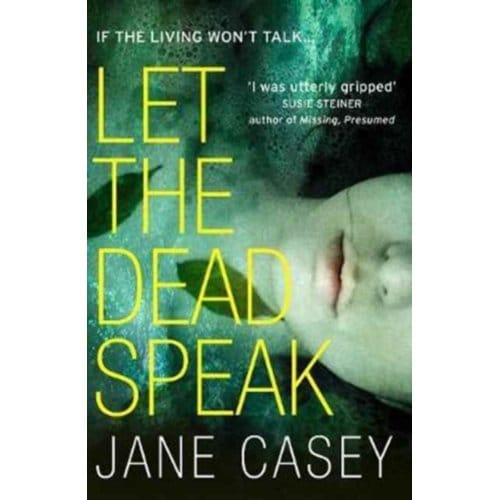 Let The Dead Speak - Maeve Kerrigan - Jane Casey