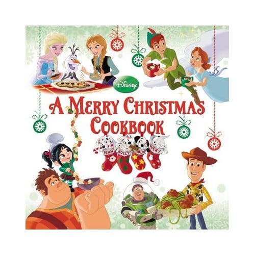 Merry Christmas Cookbook - DISNEY BOOK GROUP