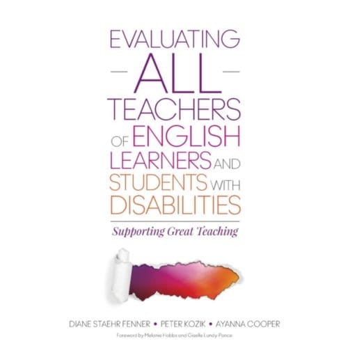 Evaluating All Teachers Of English Learners And Students With Disabilities: Supporting Great - Fenner
