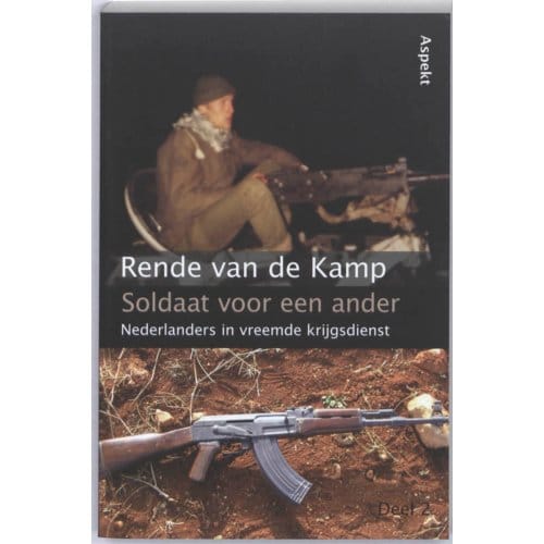 Soldaat Voor Een Ander - Rende van de Kamp