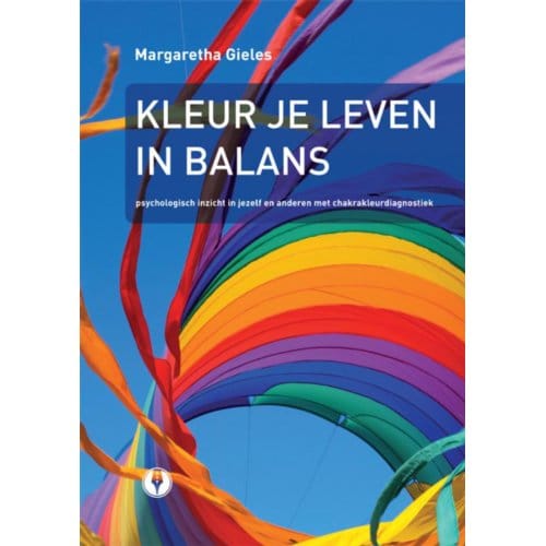 Kleur Je Leven In Balans - Margaretha Gieles