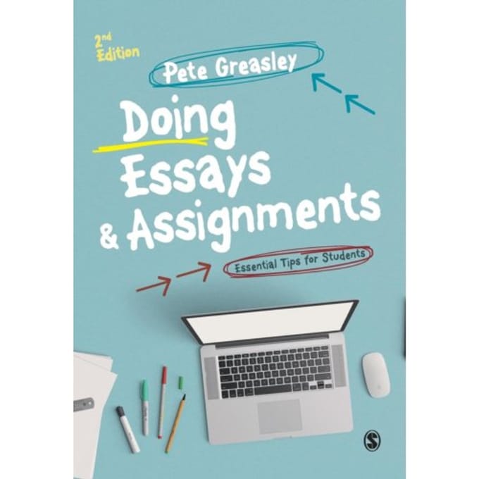 Doing Essays And Assignments - Greasley, Pete