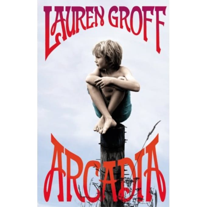 Arcadia par Lauren Groff Livre de poche 9780099537250