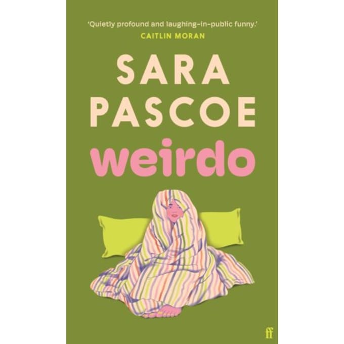 Weirdo - Sara Pascoe