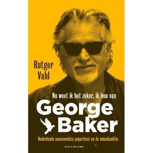 Nu Weet Ik Het Zeker, Ik Hou Van George Baker - Rutger Vahl
