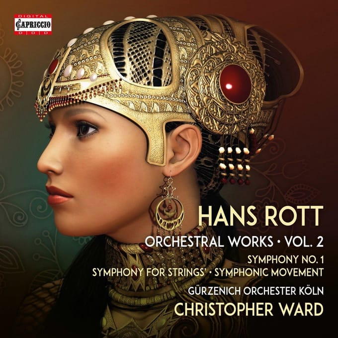 Gürzenich-Orchester Kölner Philharmoniker, Christopher Ward - Rott: Orchestral Works Vol. 2 (Symphony No. 1 | Symphony For Strings | Symphonic Movement) (CD)