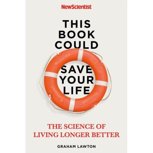 This Book Could Save Your Life - New Scientist