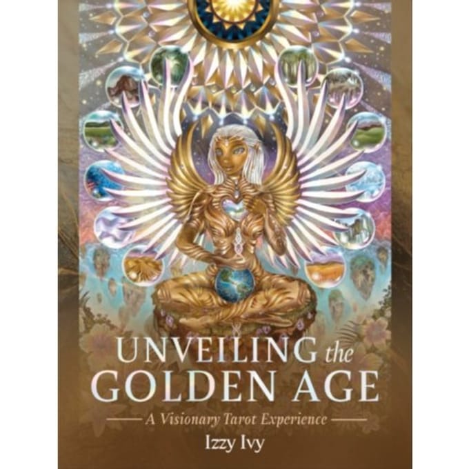 Unveiling the golden age : a visionary tarot experience deluxe tarot set - Izzy Ivy