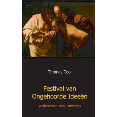 Festival Van Ongehoorde Ideeen - Thomas Colignatus