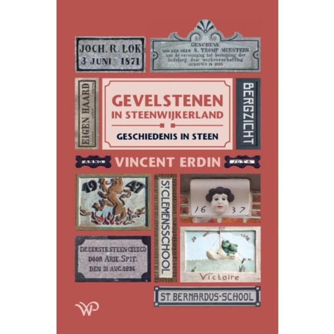 Gevelstenen In Steenwijkerland - Vincent Erdin