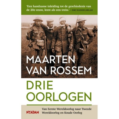 Drie Oorlogen - Maarten van Rossem