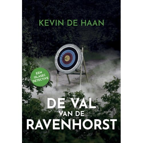 De Val Van De Ravenhorst - Islasec Detectives - Kevin de Haan