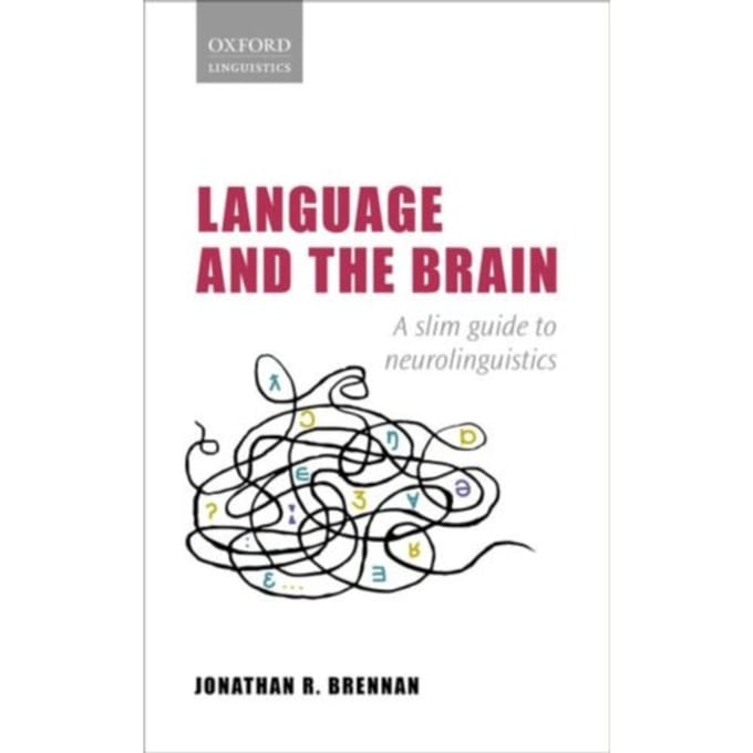 Language And The Brain - and Psychology Brennan