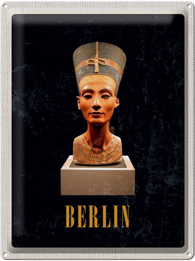 Blechschild Reise 30x40cm Berlin DE Museum Nefertiti Büste