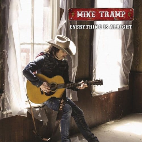 Everything Is Alright - Mike Tramp