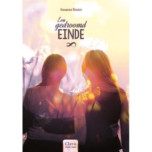 Een Gedroomd Einde - De Oneindigheidstrilogie - Susanne Koster
