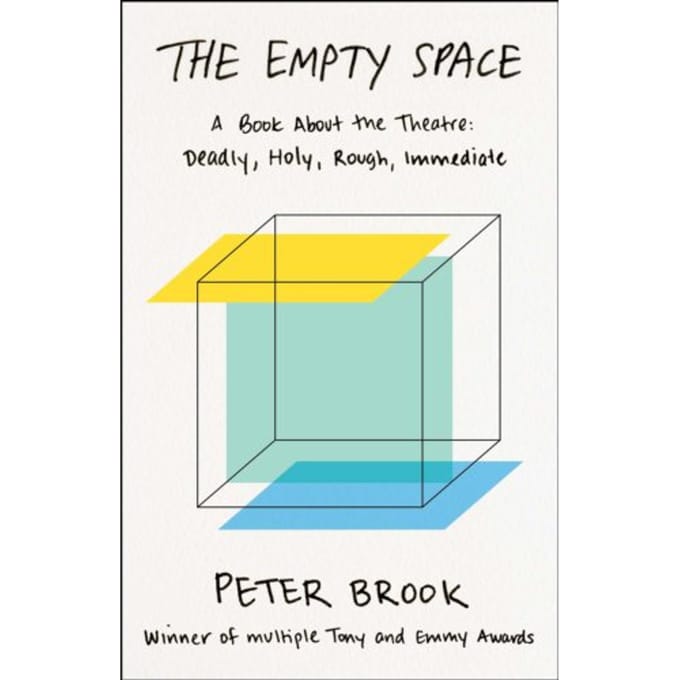 The Empty Space - Peter Brook