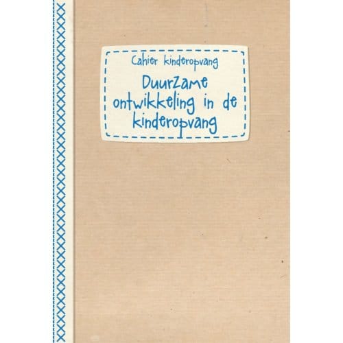 Duurzame Ontwikkeling In De Kinderopvang - Leen Dom