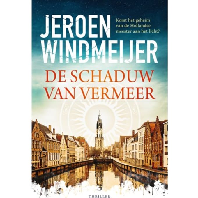 De Schaduw Van Vermeer - Jeroen Windmeijer