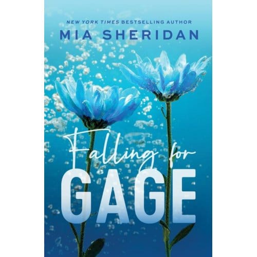 Falling For Gage - Mia Sheridan
