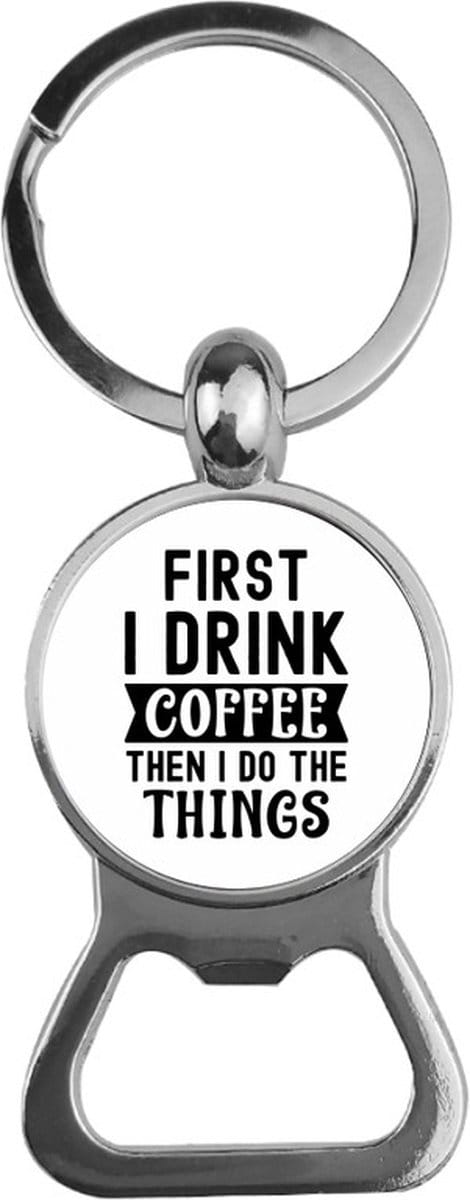 Bieropener Glas - First i Drink Coffee
